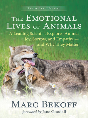 cover image of The Emotional Lives of Animals (revised)